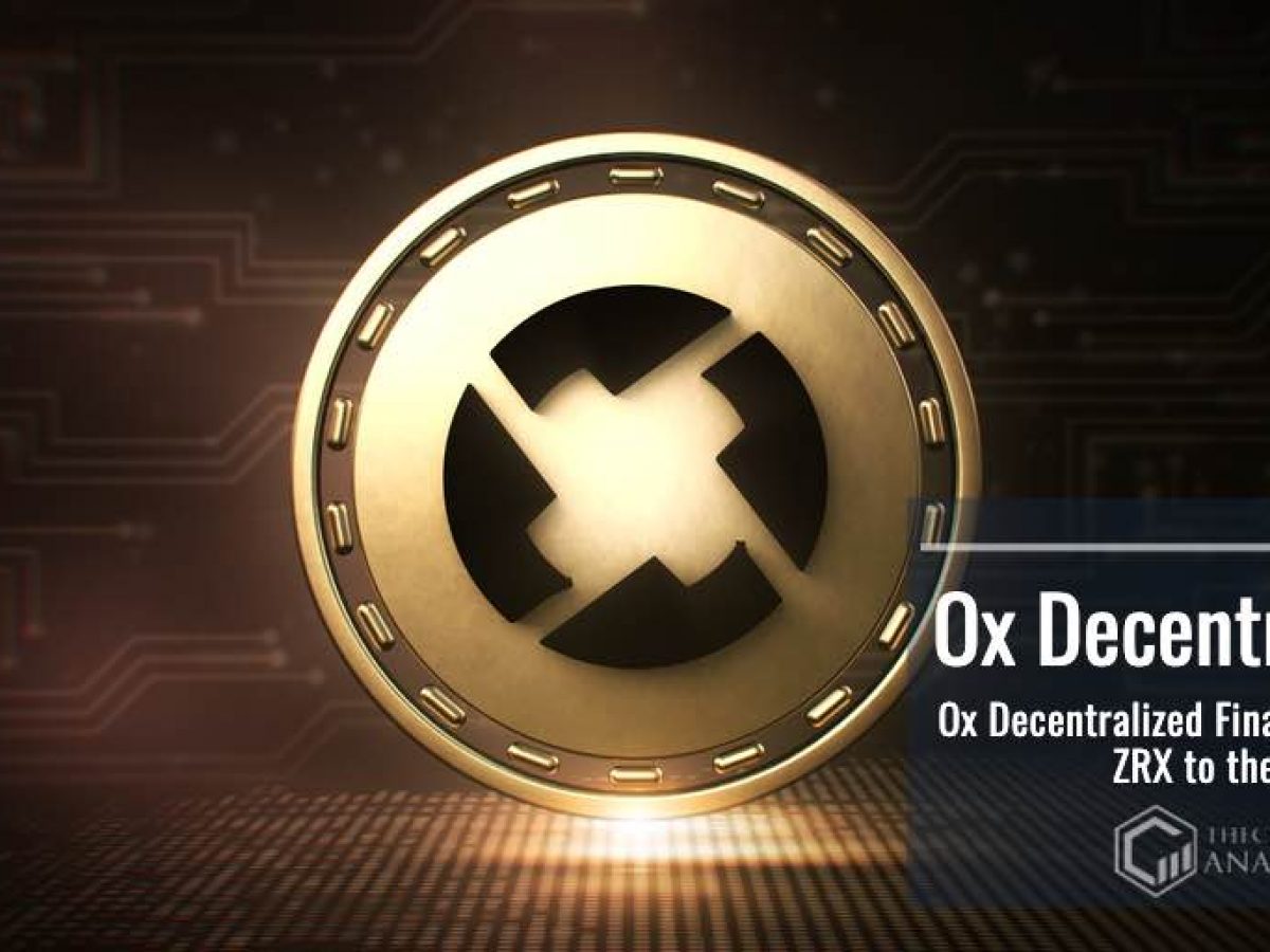 Ox Decentralized Finance Might Propel Zrx To The Moon