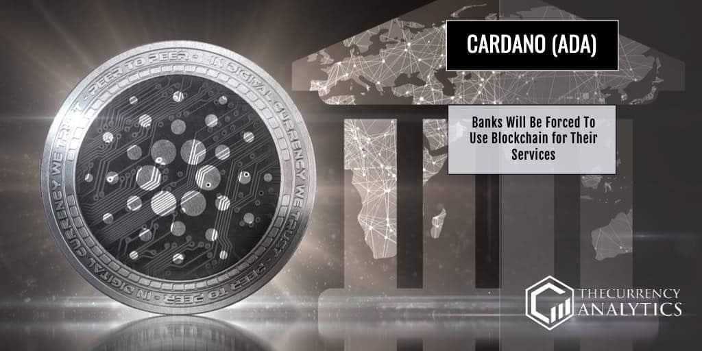 cardano ada banks blockchain