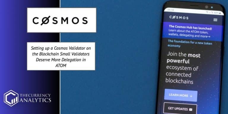 Setting up a Cosmos Validator on the Blockchain Small Validators ...