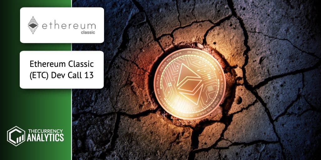 Ethereum Classic (ETC) Dev Call 13