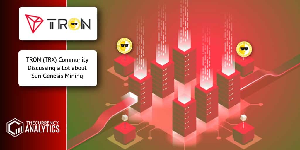 Tron Sun Ecosystem Genesis Mining