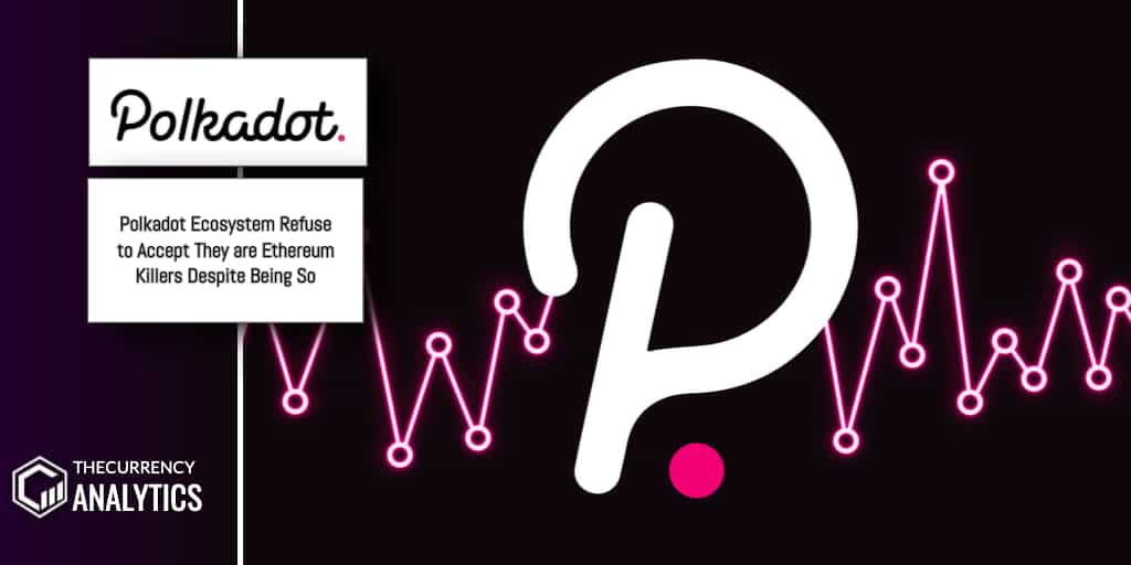 PolkaDot Ecosystem Eth Killer