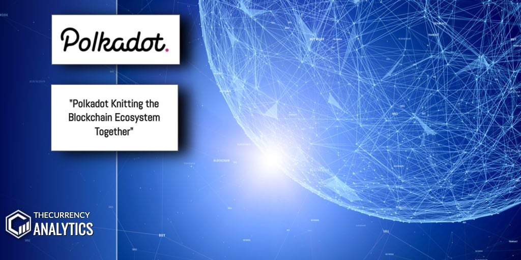 Polkadot Blockchain Ecosystem