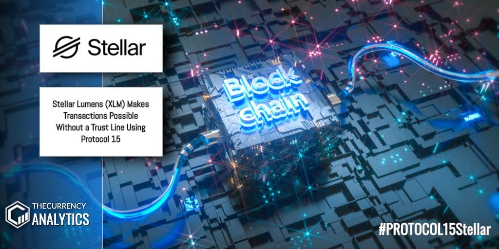 Stellar Lumens Protocol 15