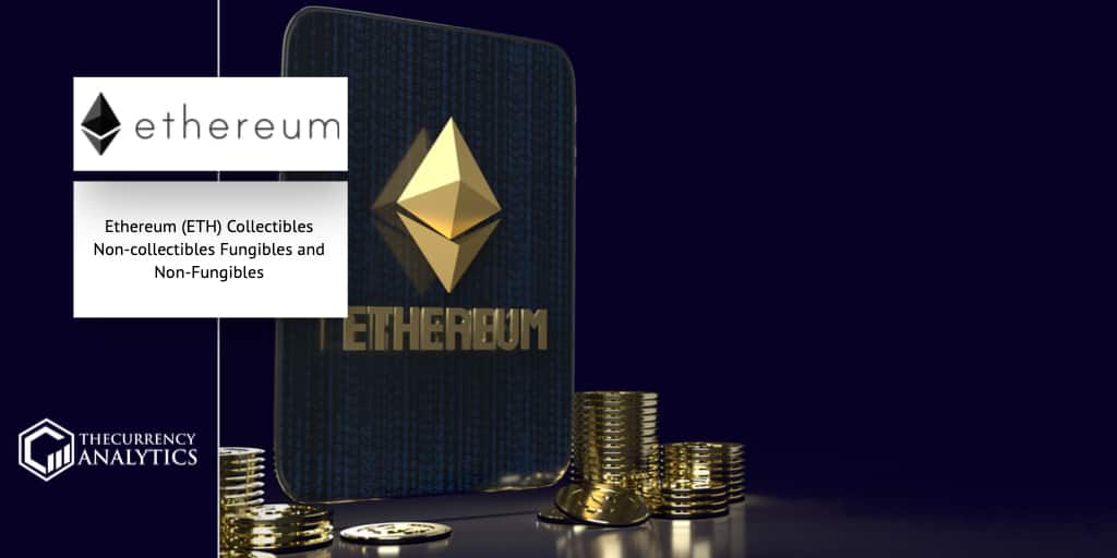Ethereum ETH Non Fungibles