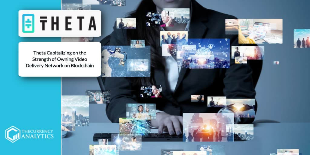 TheTa Video delivery Network Blockchain