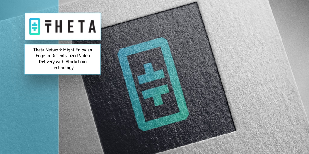TheTa Network Blockchain Technology