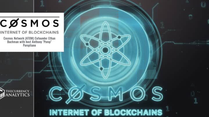 Cosmos Network (ATOM) Cofounder Ethan Buchman with host Anthony “Pomp” Pompliano