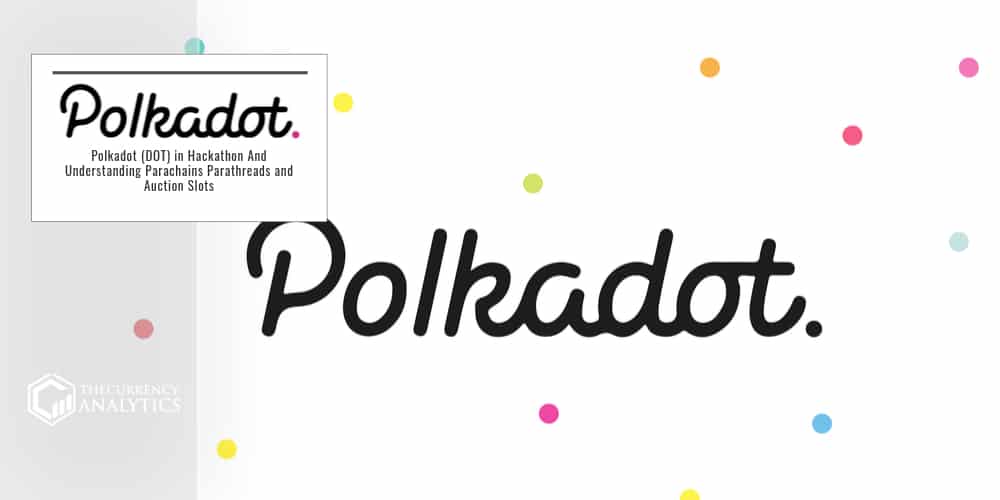 Polkadot DOT in Hackathon