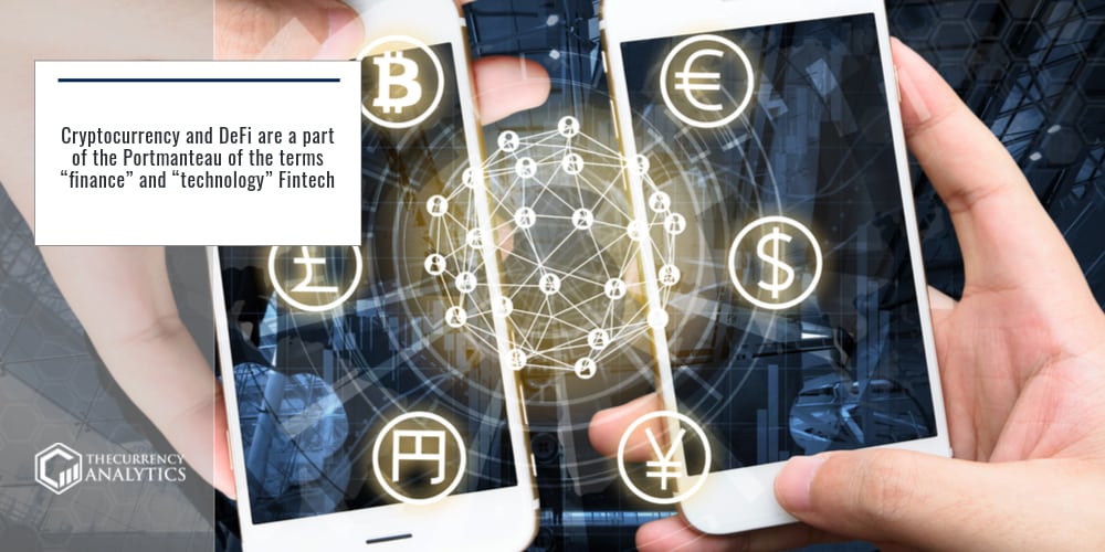 Cryptocurrency and DeFi Fintech