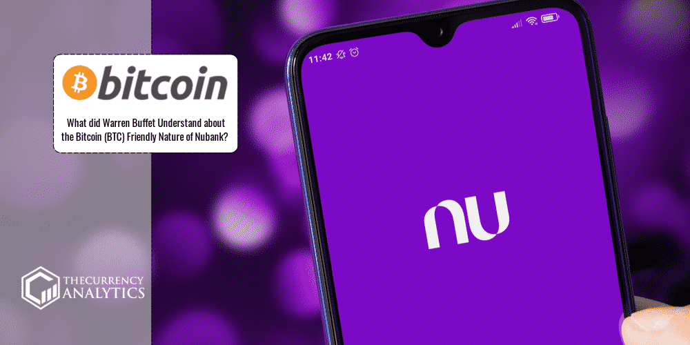 Warren Buffet Nubank Bitcoin