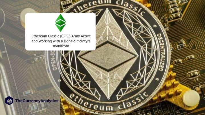 Ethereum Classic (ETC) Army Active and Working with a Donald McIntyre manifesto