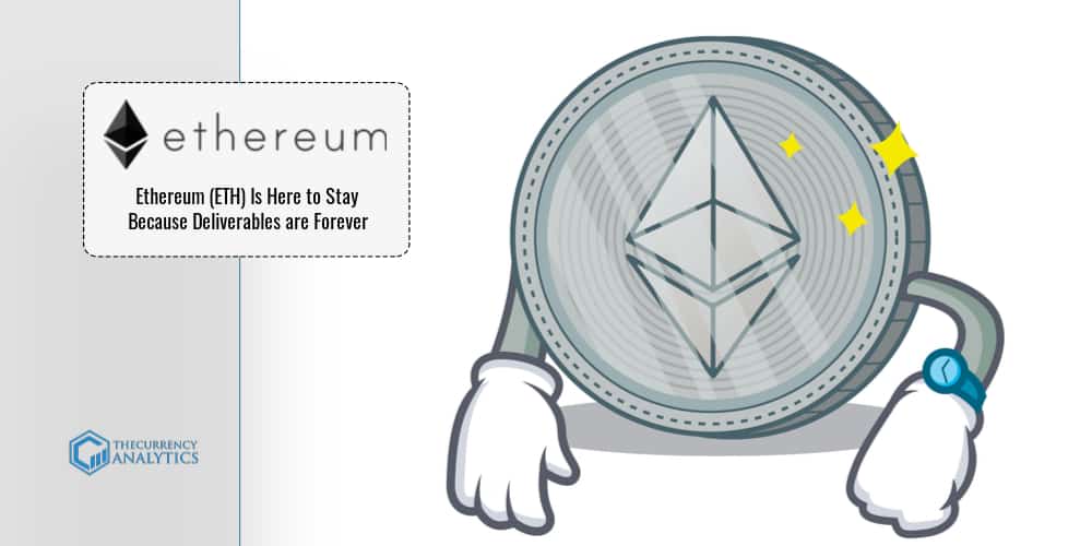 Ethereum is Here To Stay