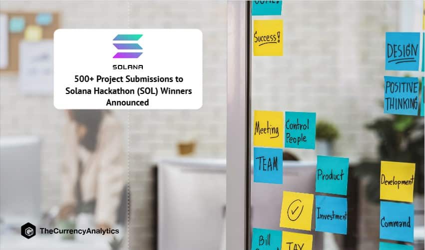 500 Project Submissions to Solana Hackathon (SOL) Winners Announced