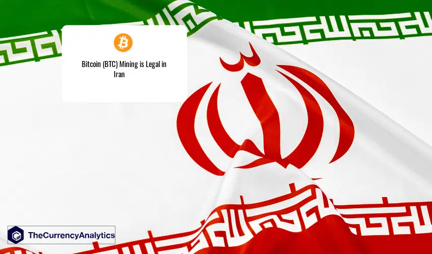 Bitcoin (BTC) Mining is Legal in Iran
