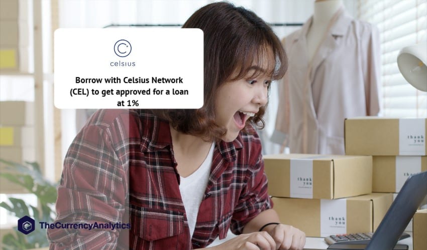 Borrow with Celsius Network (CEL) to get approved for a loan at 1%