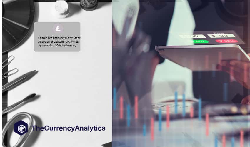 Charlie Lee Recollects Early Stage Adoption of Litecoin (LTC) While Approaching 10th Anniversary