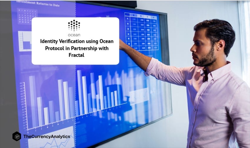Identity Verification using Ocean Protocol in Partnership with Fractal