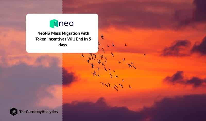 NeoN3 Mass Migration with Token Incentives Will End in 5 days