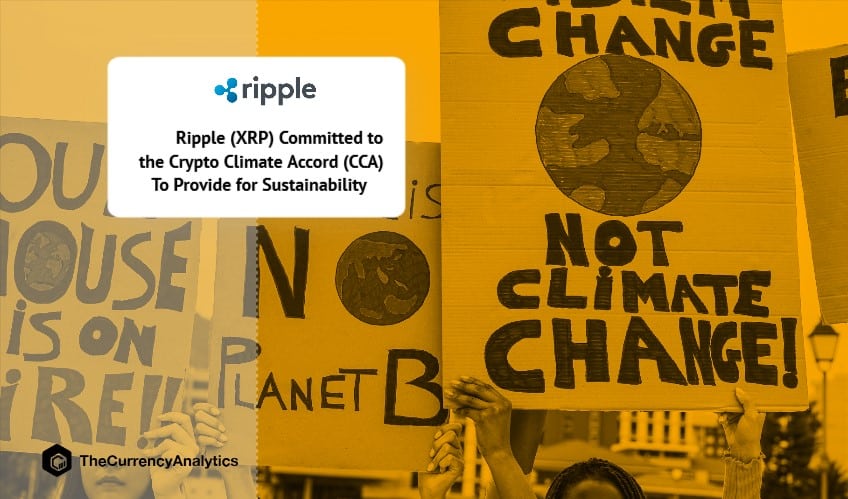 Ripple (XRP) Committed to the Crypto Climate Accord (CCA) To Provide for Sustainability