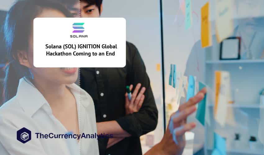 Solana (SOL) IGNITION Global Hackathon Coming to an End
