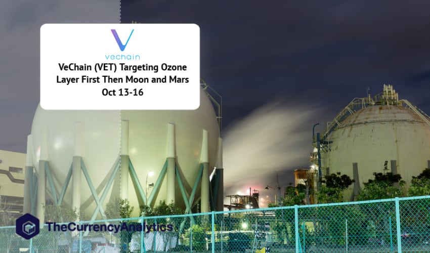 VeChain (VET) Targeting Ozone Layer First Then Moon and Mars Oct 13-16