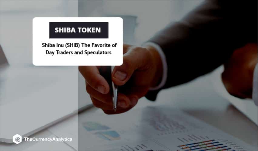 Shiba Inu (SHIB) The Favorite of Day Traders and Speculators