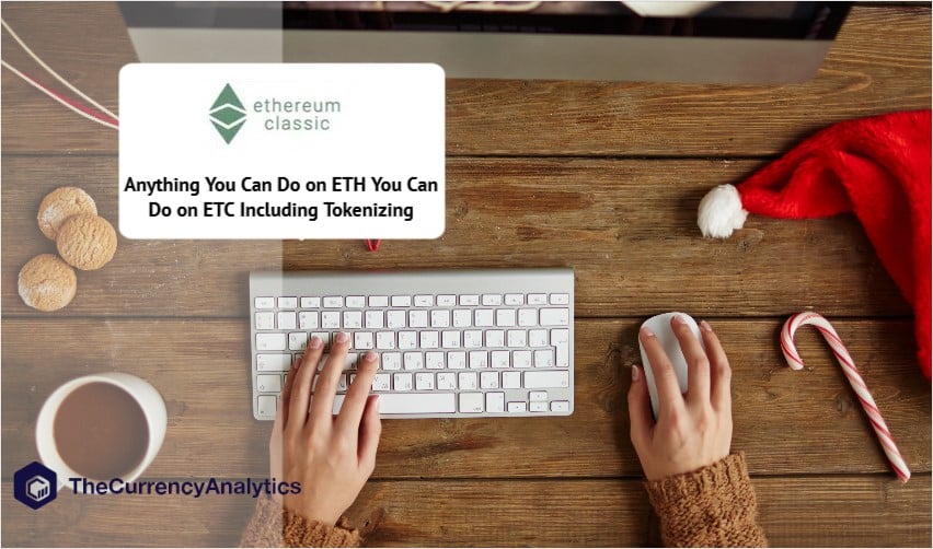 Anything You Can Do on ETH You Can Do on ETC Including Tokenizing