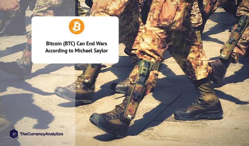 Bitcoin (BTC) Can End Wars According to Michael Saylor
