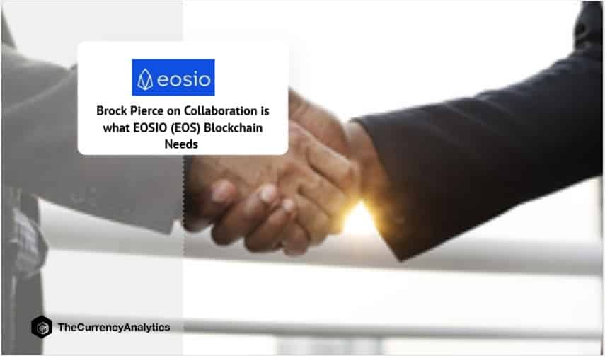 Brock Pierce on Collaboration is what EOSIO (EOS) Blockchain Needs