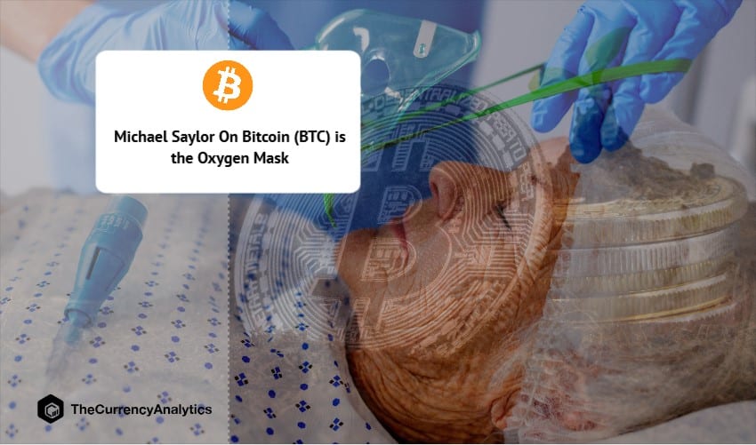 Michael Saylor On Bitcoin (BTC) is the Oxygen Mask