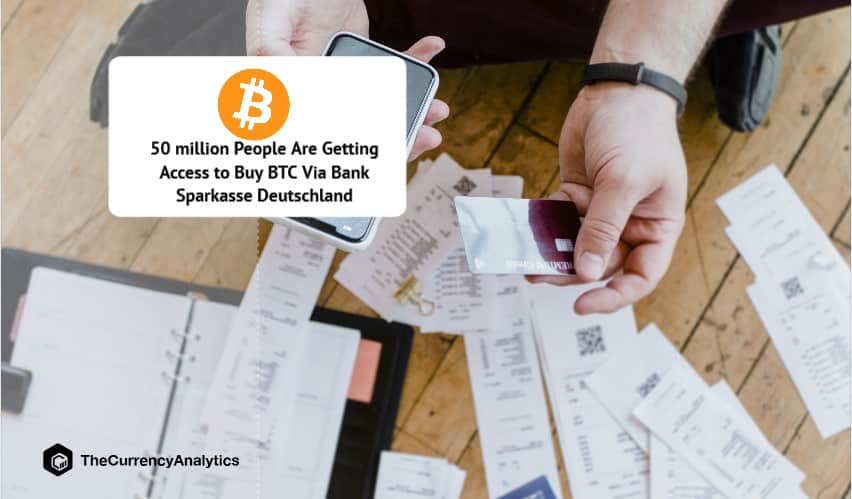 50 million People Are Getting Access to Buy BTC Via Bank Sparkasse Deutschland