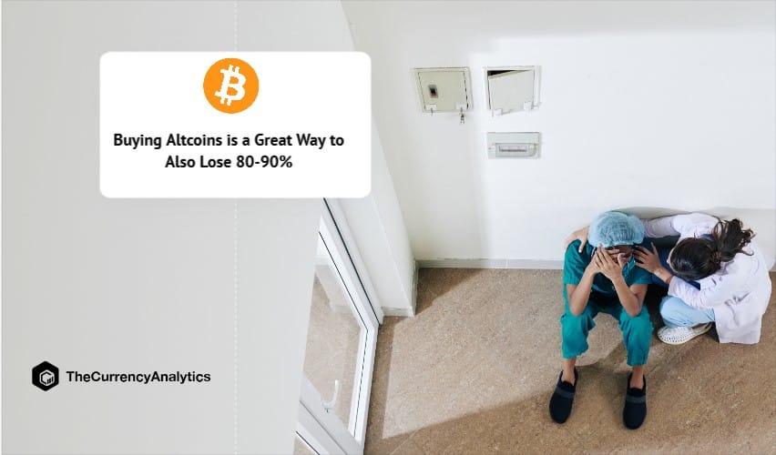 Buying Altcoins is a Great Way to Also Lose 80-90%