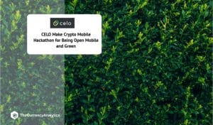 CELO Make Crypto Mobile Hackathon for Being Open Mobile and Green