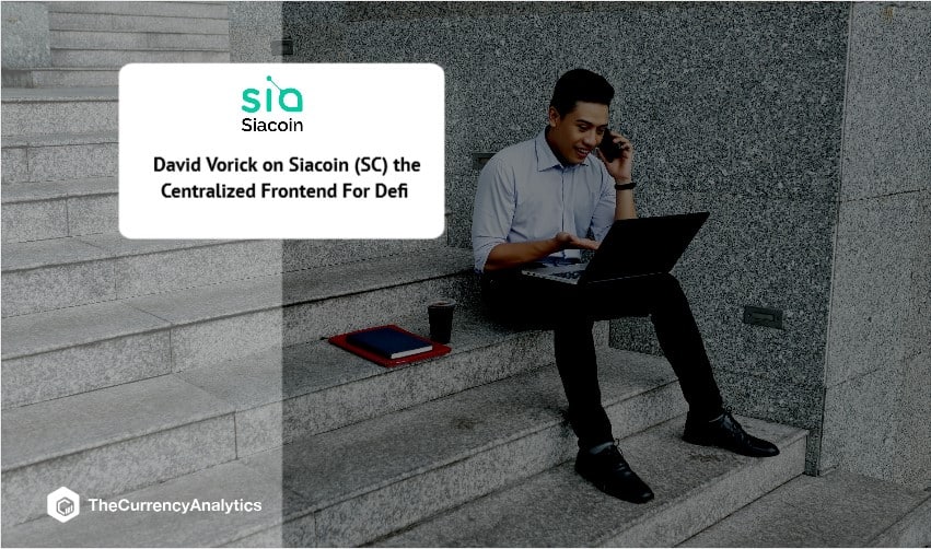 David Vorick on Siacoin (SC) the Centralized Frontend For Defi