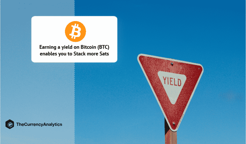 Earning a yield on Bitcoin (BTC) enables you to Stack more Sats