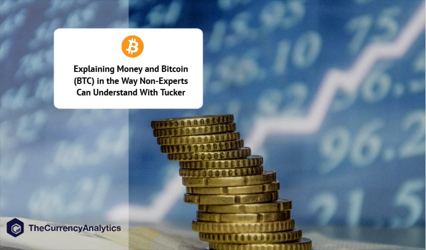 Explaining Money and Bitcoin (BTC) in the Way Non-Experts Can Understand