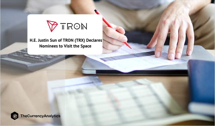 H.E. Justin Sun of TRON (TRX) Declares Nominees to Visit the Space