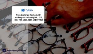 Nexo Exchange Has Added 14 market pairs Including SOL, EOS, DAI, TRX, LINK, XLM, USDP, TUSD