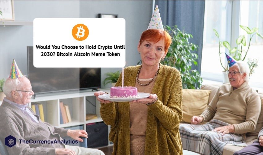 Would You Choose to Hold Crypto Until 2030 Bitcoin Altcoin Meme Token