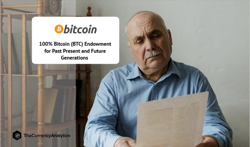 100 Bitcoin (BTC) Endowment for Past Present and Future Generations