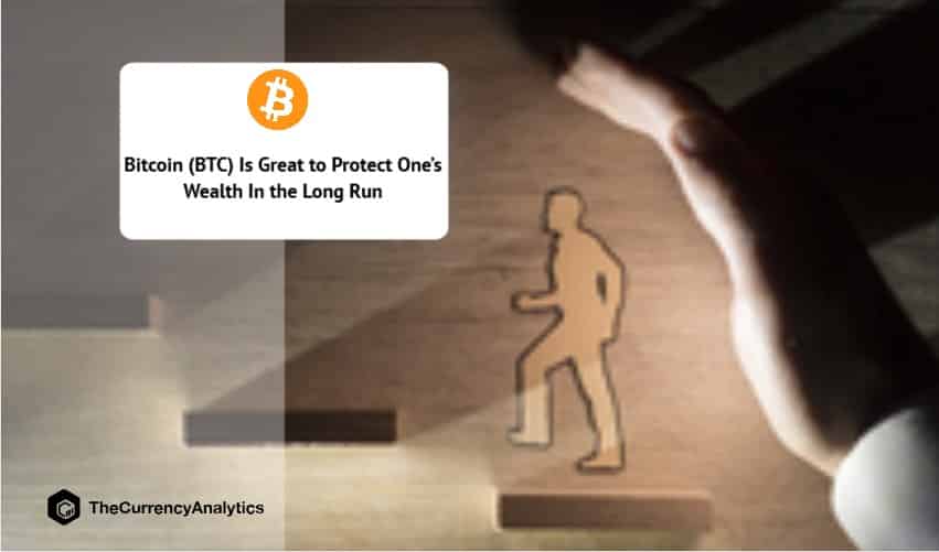 Bitcoin (BTC) Is Great to Protect One’s Wealth In the Long Run