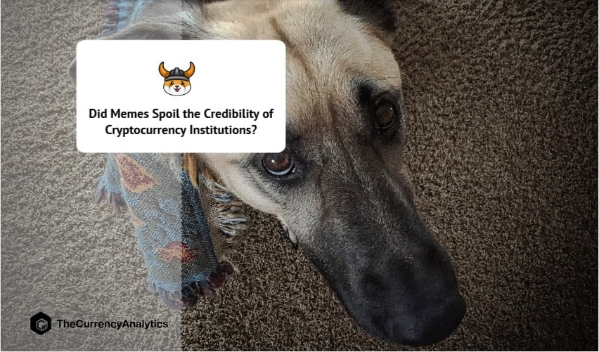 Did Memes Spoil the Credibility of Cryptocurrency Institutions