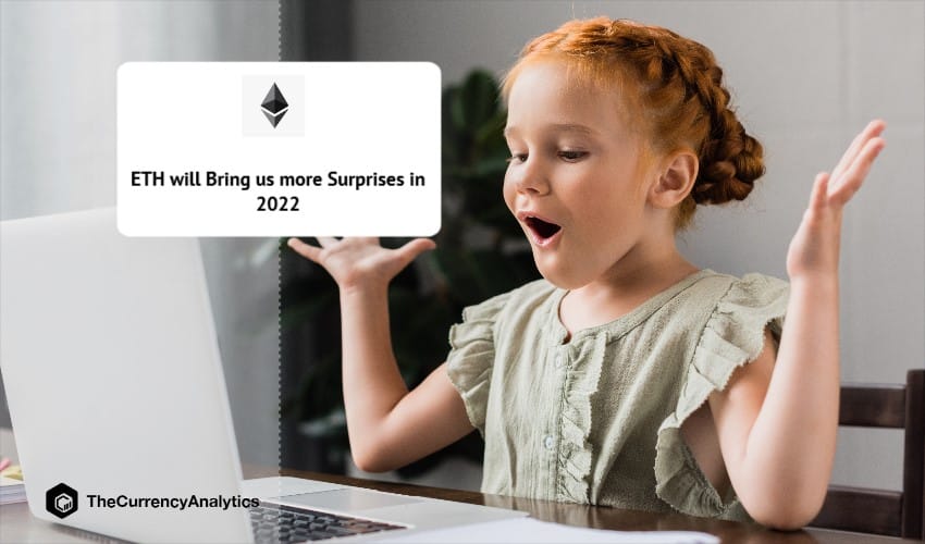 ETH will Bring us more Surprises in 2022