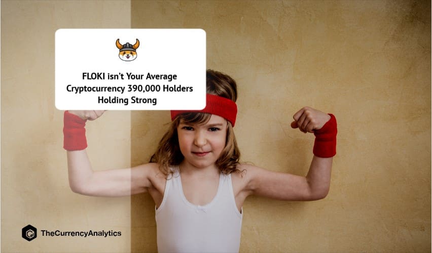 FLOKI isn’t Your Average Cryptocurrency 390,000 Holders Holding Strong