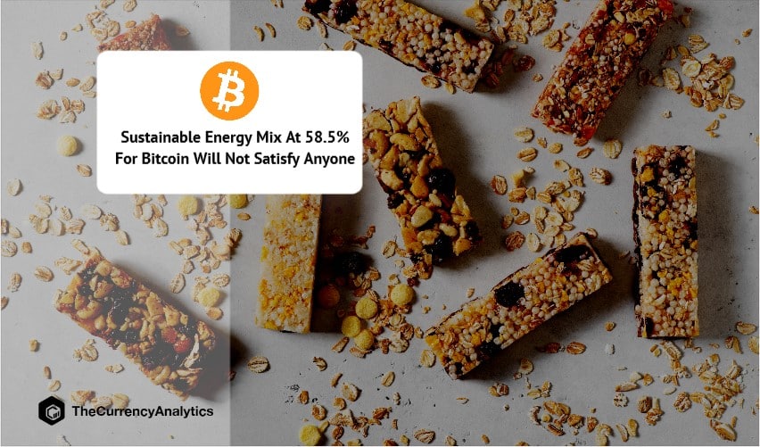 Sustainable Energy Mix At 58.5% For Bitcoin Will Not Satisfy Anyone