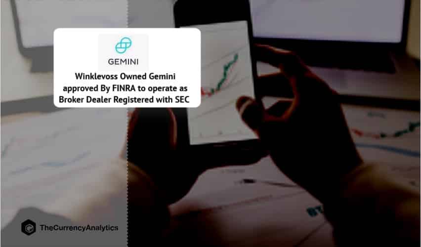 Winklevoss Owned Gemini approved By FINRA to operate as Broker Dealer Registered with SEC