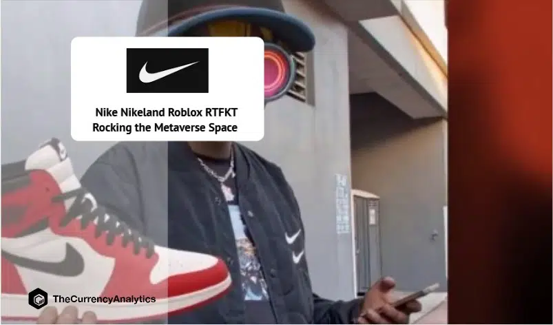 Nike Nikeland Roblox RTFKT Rocking the Metaverse Space