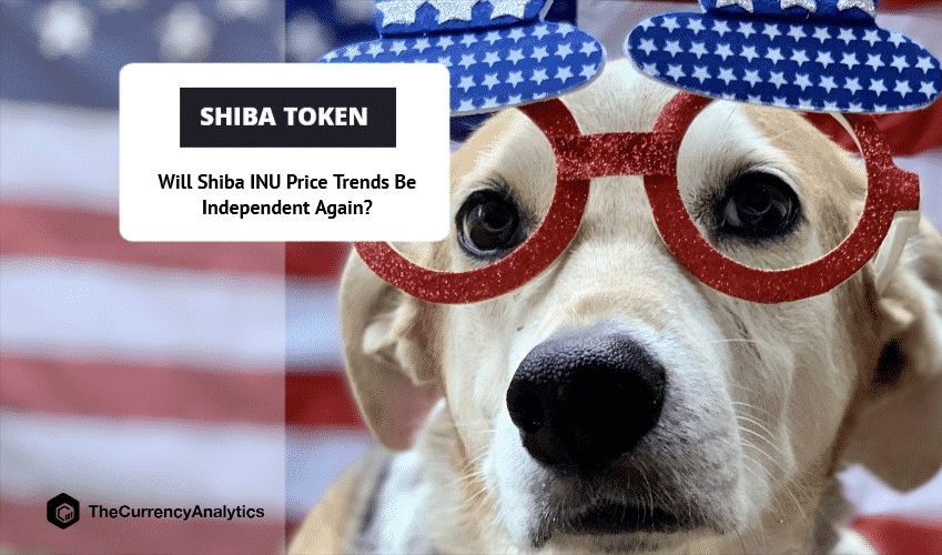 Will Shiba INU Price Trends Be Independent Again