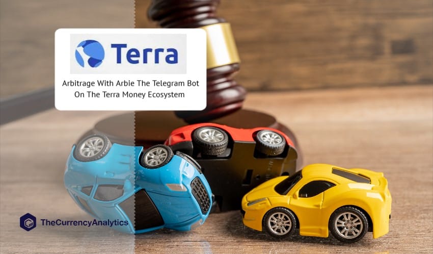 Arbitrage With Arbie The Telegram Bot On The Terra Money Ecosystem